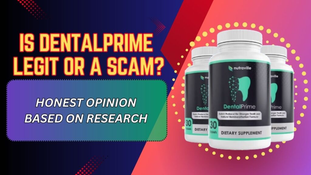 Is-DentalPrime-Legit-or-a-Scam-–-Honest-Opinion-Based-on-Research-1-1024x576-1.jpg