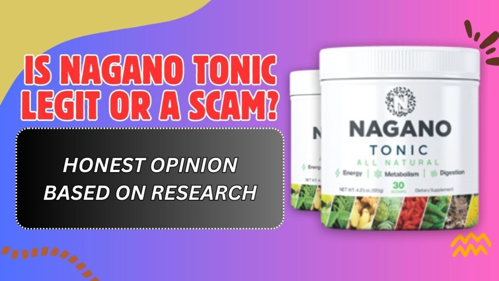 Is-Nagano-Tonic-Legit-or-a-Scam-–-Honest-Opinion-Based-on-Research-1024x576-1.jpg