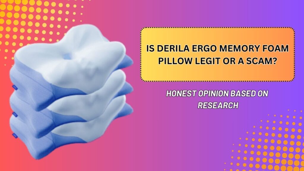 Is-Derila-Ergo-Memory-Foam-Pillow-Legit-or-a-Scam-–-Honest-Opinion-Based-on-Research.jpg
