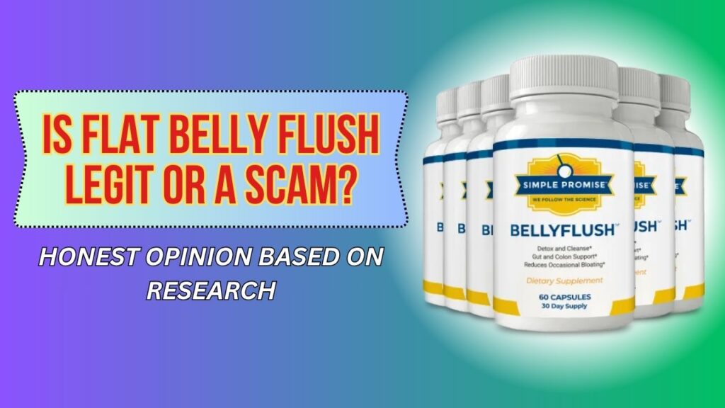 Is-Flat-Belly-Flush-Legit-or-a-Scam-–-Honest-Opinion-Based-on-Research.jpg