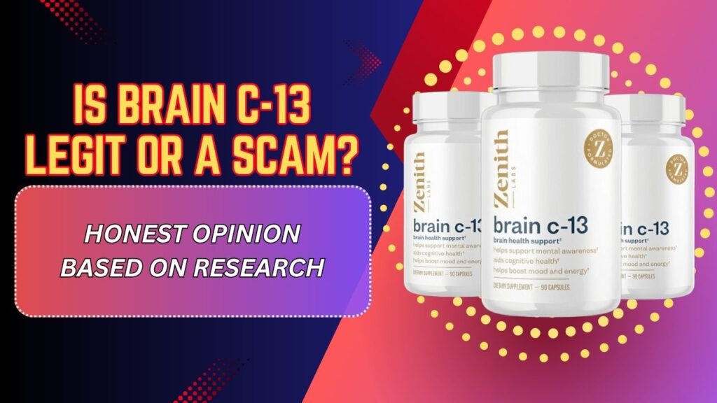 Is-Brain-C-13-Legit-or-a-Scam-–-Honest-Opinion-Based-on-Research.jpg